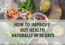How to Improve Gut Health Naturally in 30 Days