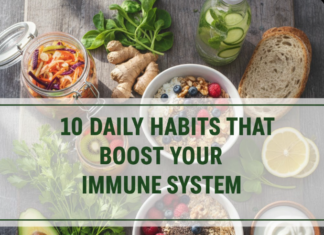 10 Daily Habits That Boost Your Immune System Naturally