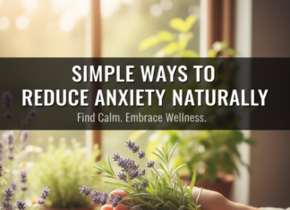 Simple Ways to Reduce Anxiety Naturally